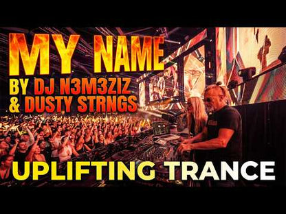 My Name | Uplifting Trance Mix 2026 | DJ N3M3ZIZ & Dusty Strings